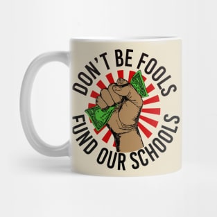 Fund Our Schools Mug